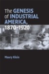 Genesis of Industrial America, 1870-1920