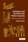 Institutions and the Path to the Modern Economy