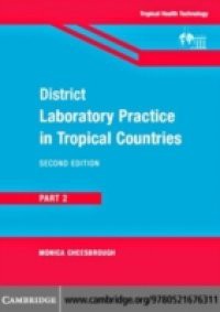 District Laboratory Practice in Tropical Countries, Part 2