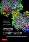 Protein Condensation