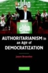 Authoritarianism in an Age of Democratization