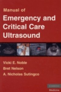 Manual of Emergency and Critical Care Ultrasound