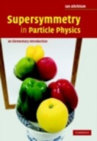 Supersymmetry in Particle Physics