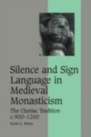 Silence and Sign Language in Medieval Monasticism