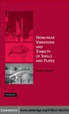 Nonlinear Vibrations and Stability of Shells and Plates
