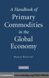 Handbook of Primary Commodities in the Global Economy