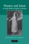 Women and Islam in Early Modern English Literature