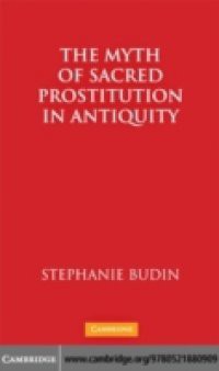 Myth of Sacred Prostitution in Antiquity
