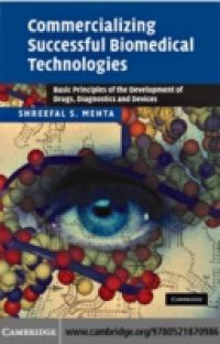 Commercializing Successful Biomedical Technologies