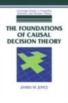 Foundations of Causal Decision Theory