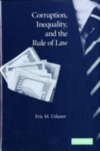 Corruption, Inequality, and the Rule of Law