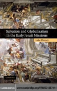 Salvation and Globalization in the Early Jesuit Missions