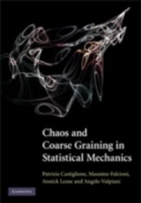 Chaos and Coarse Graining in Statistical Mechanics