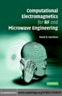 Computational Electromagnetics for RF and Microwave Engineering