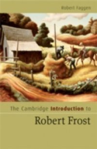 Cambridge Introduction to Robert Frost