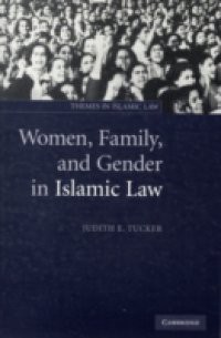 Women, Family, and Gender in Islamic Law