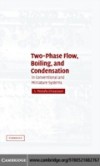 Two-Phase Flow, Boiling, and Condensation