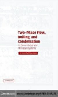 Two-Phase Flow, Boiling, and Condensation