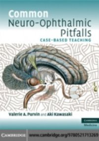 Common Neuro-Ophthalmic Pitfalls