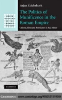 Politics of Munificence in the Roman Empire