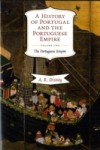 History of Portugal and the Portuguese Empire: Volume 2, The Portuguese Empire