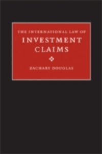 International Law of Investment Claims