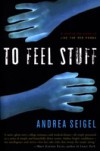 To Feel Stuff