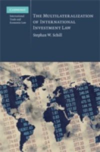 Multilateralization of International Investment Law