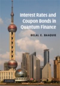 Interest Rates and Coupon Bonds in Quantum Finance