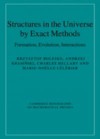Structures in the Universe by Exact Methods