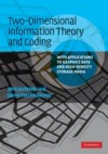 Two-Dimensional Information Theory and Coding
