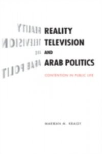 Reality Television and Arab Politics