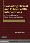 Evaluating Clinical and Public Health Interventions