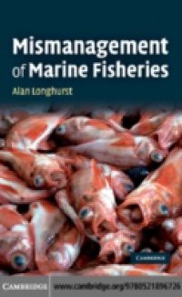 Mismanagement of Marine Fisheries