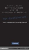 Classical Greek Rhetorical Theory and the Disciplining of Discourse