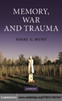 Memory, War and Trauma