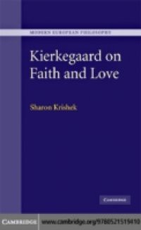 Kierkegaard on Faith and Love