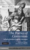 Poetics of Conversion in Early Modern English Literature