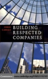 Building Respected Companies