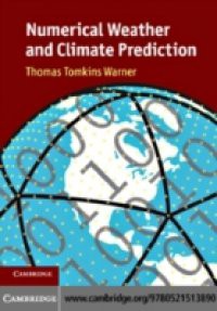Numerical Weather and Climate Prediction