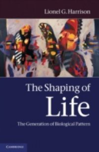 Shaping of Life