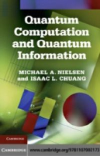 Quantum Computation and Quantum Information