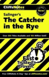 CliffsNotes on Salinger's The Catcher in the Rye