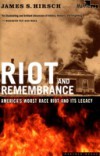 Riot and Remembrance