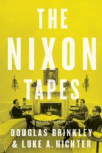 Nixon Tapes (WITH AUDIO CLIPS)