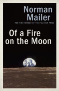 Of a Fire on the Moon