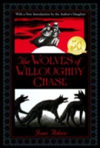 Wolves of Willoughby Chase