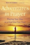 Adventures in Prayer