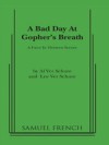 Bad Day At Gopher's Breath