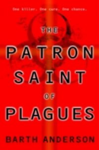 Patron Saint of Plagues